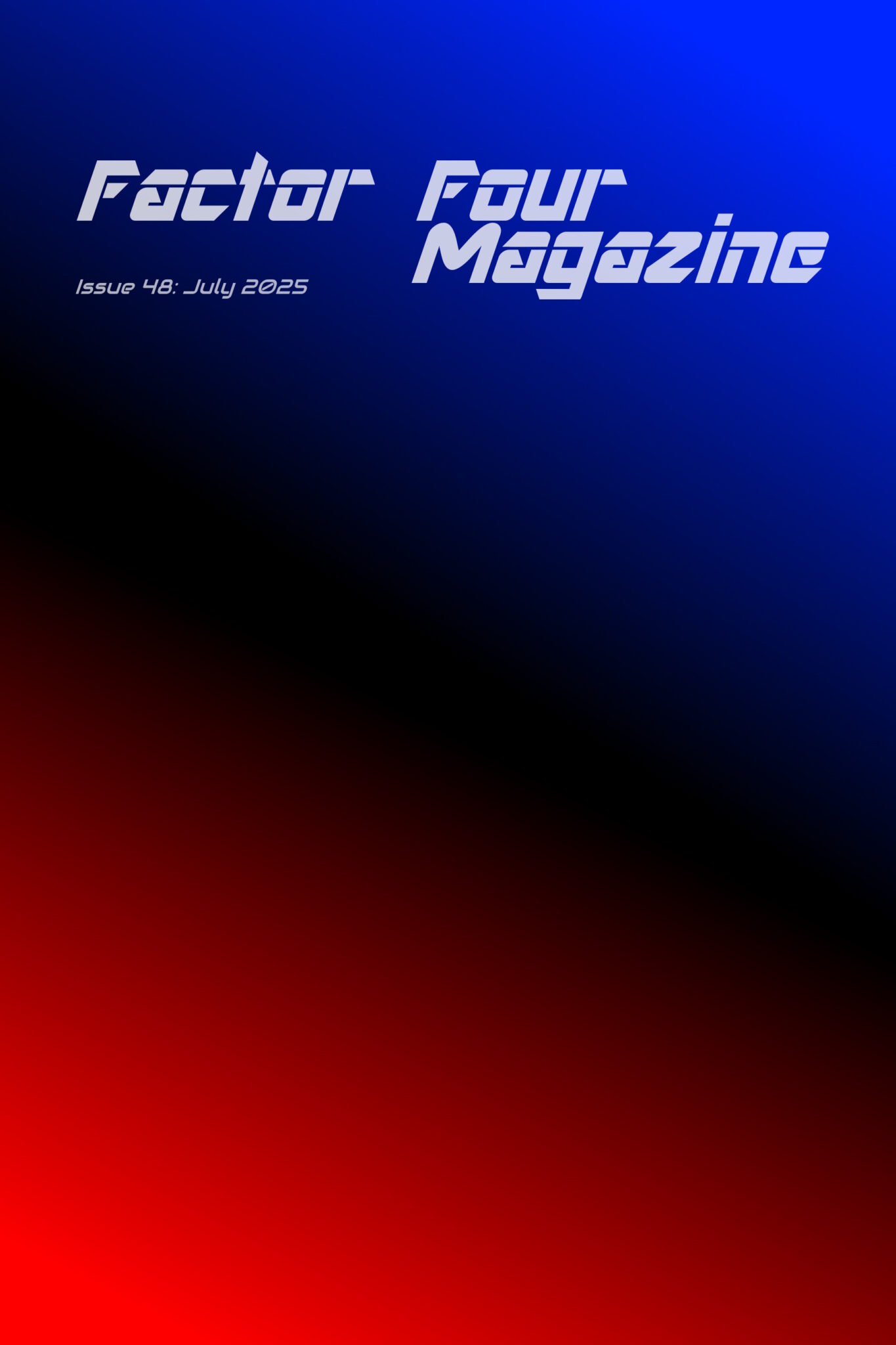 Cover of Factor Four Magazine July 2025